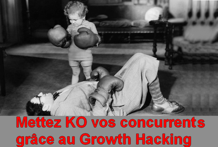 Dopez votre croissance et mettez KO vos concurrents grâce au growth hacking ! 3