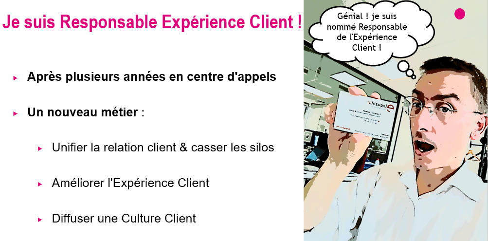 Spécial Responsable de l'Expérience Client : par où commencer pour améliorer l'Expérience Client ? 3