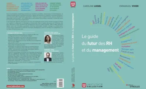 Comment faire évoluer la culture d'entreprise et l'engagement des collaborateurs ? Interview Emmanuel Vivier & Caroline Loisel auteurs du Guide du futur RH et du Management 16