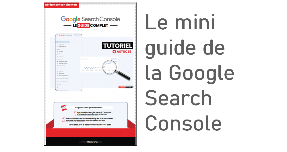 Google Search Console : Le mini guide pour référencer son site web ! 3