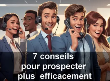 7 conseils pour prospecter plus efficacement grâce à un CRM ! 44