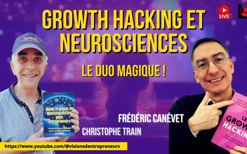 growth hacking et neuromarketing