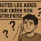 aide création entreprise